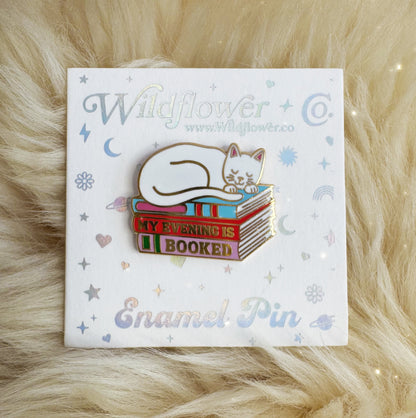 My Evening is Booked Enamel Pin