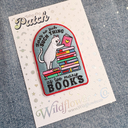 There's No Such Thing as Too Many Books Patch