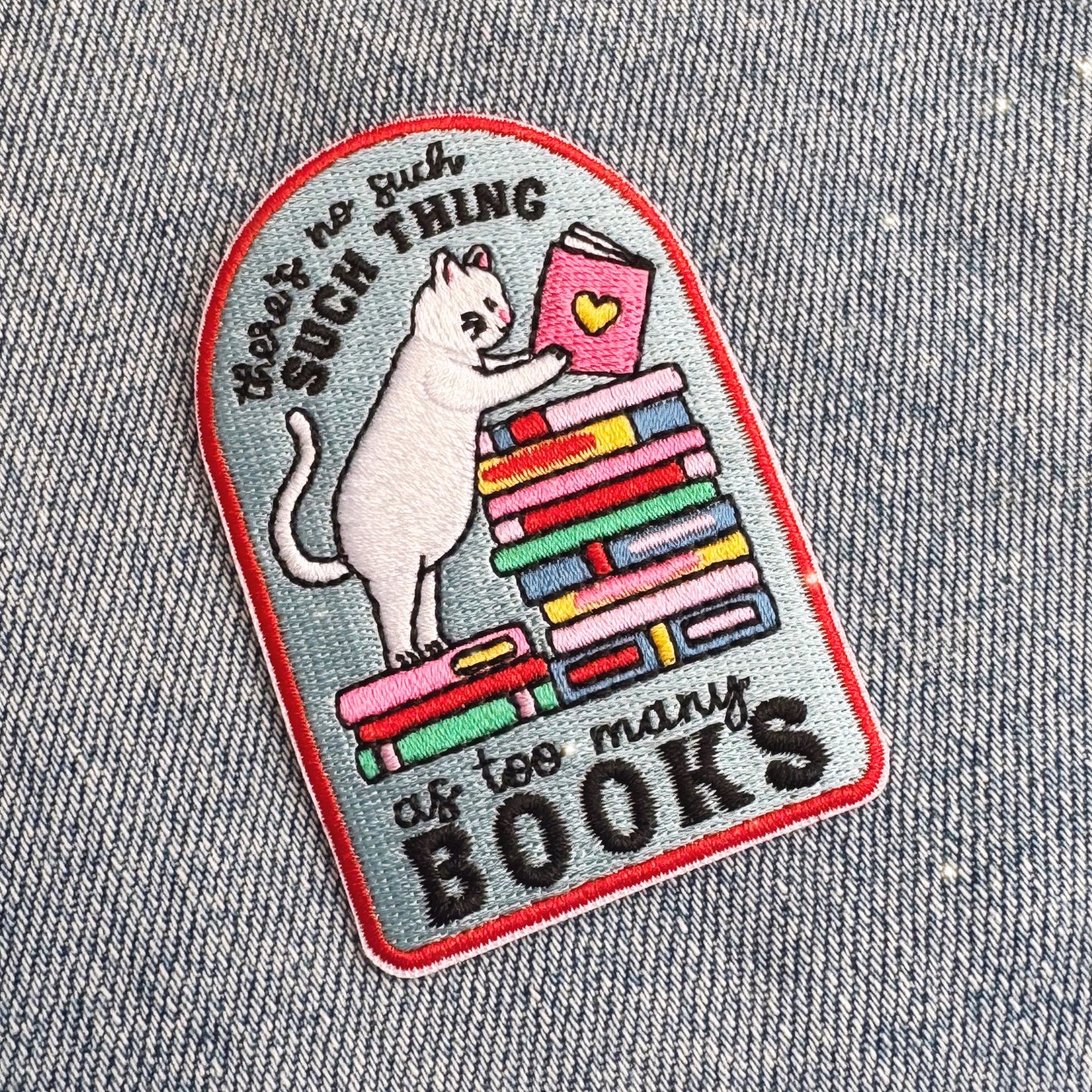 There's No Such Thing as Too Many Books Patch