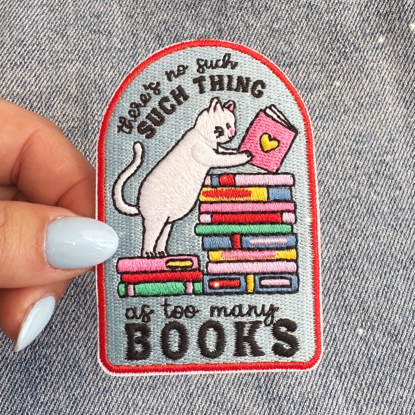 There's No Such Thing as Too Many Books Patch
