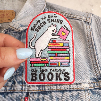 There's No Such Thing as Too Many Books Patch