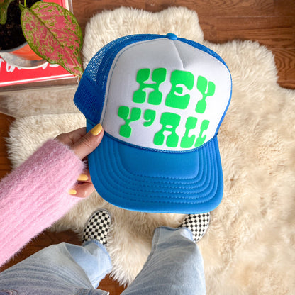 Hey Y'all Trucker Hat