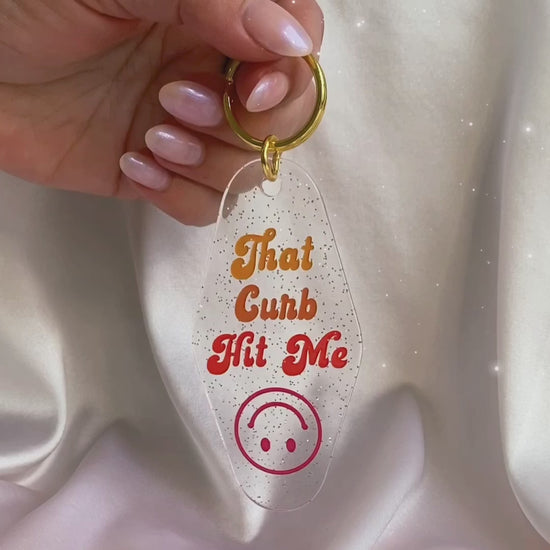 that curb hit me glitter motel keychain video - in hand
